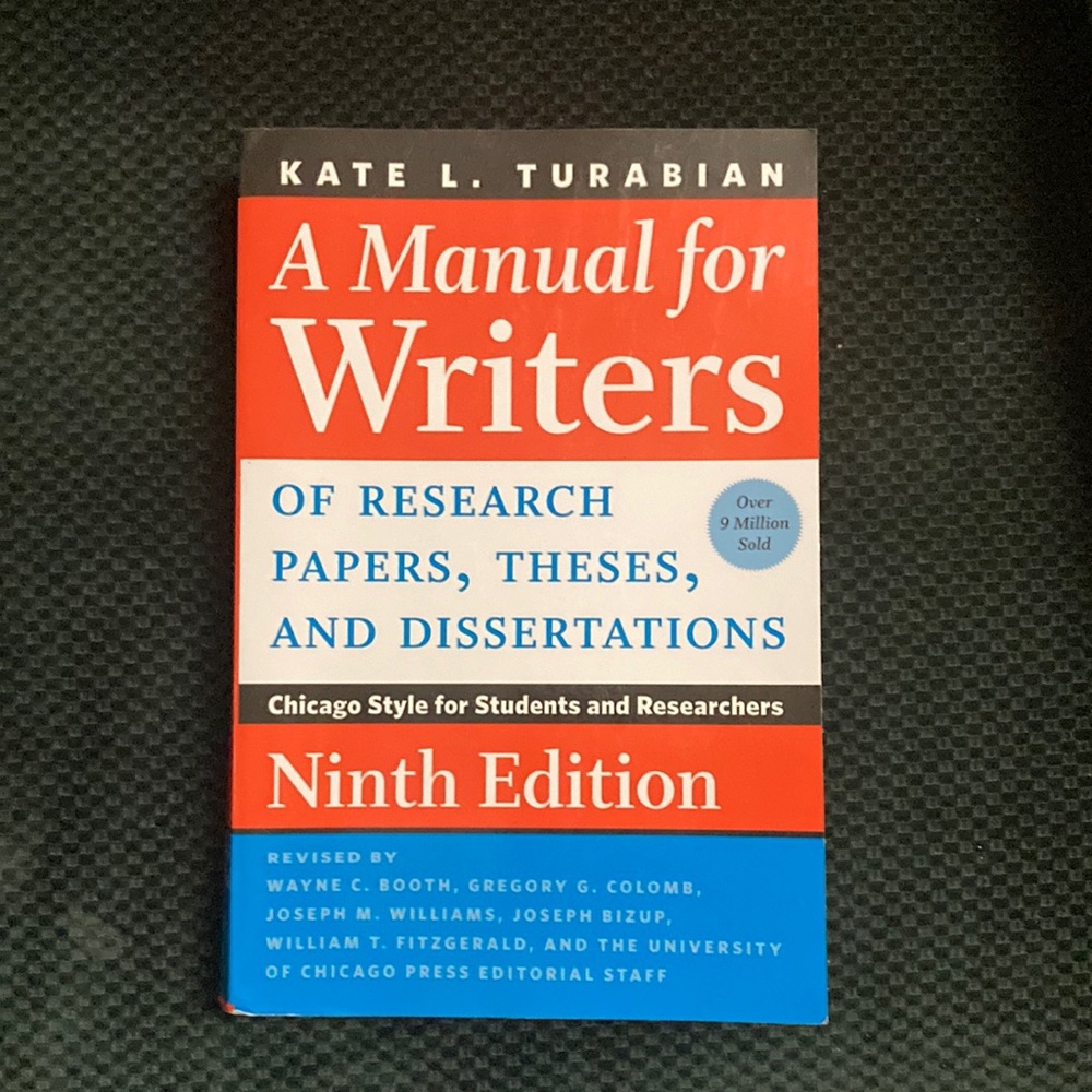 A manual for writers of research papers, thesis, and dissertations ninth edition
